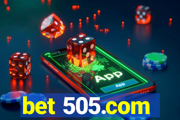 bet 505.com